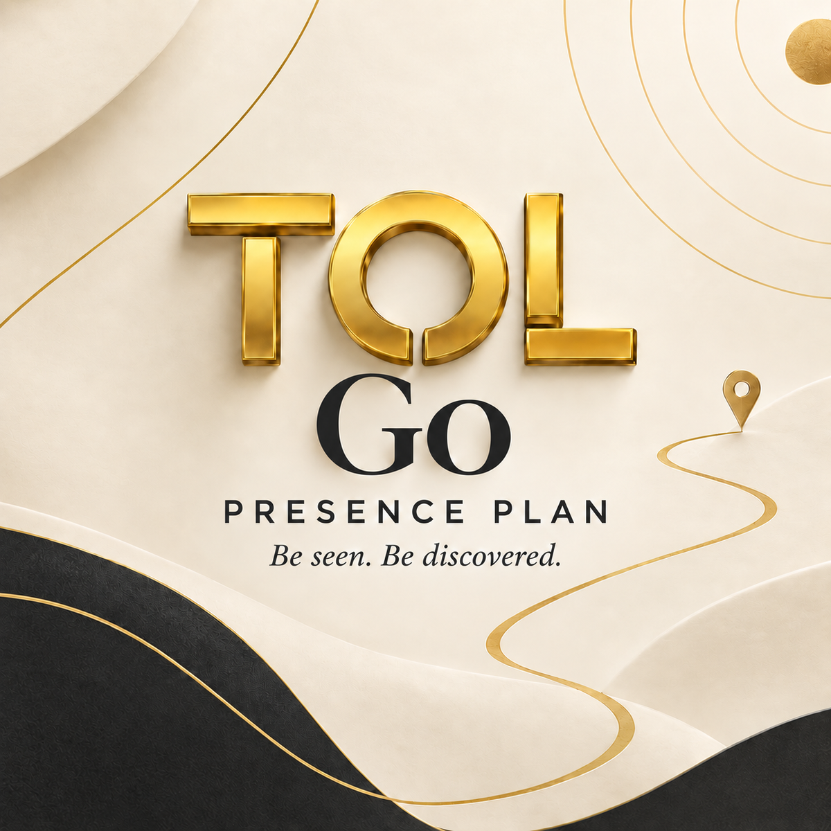 TOL Go : Presence Plan