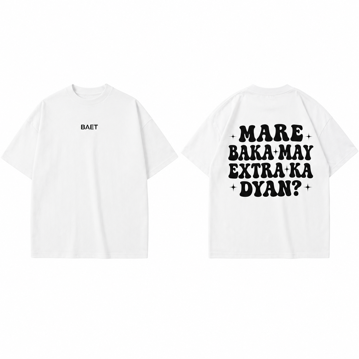 Mare Baka May Extra ka Dyan?